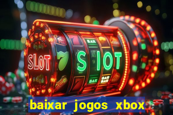 baixar jogos xbox 360 lt